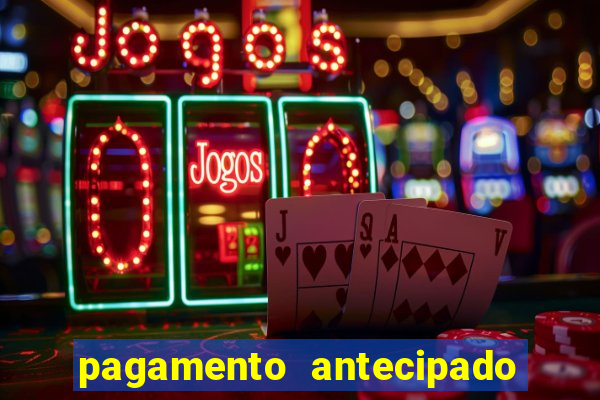 pagamento antecipado estrela bet como funciona